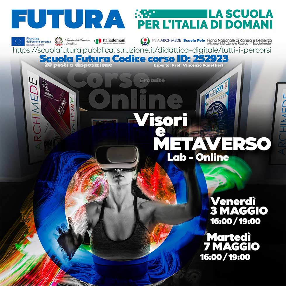 PNRR Scuola Futura 252923 - "Visori e Metaverso" quinta edizione. Scuole IN Rete. Gemellaggi scuole in rete PNRR. ScuolaRete.it Rete Nazionale Scuole - PNRR e PNSD. Community e Rete Nazionale Scuola PNRR e PNSD.